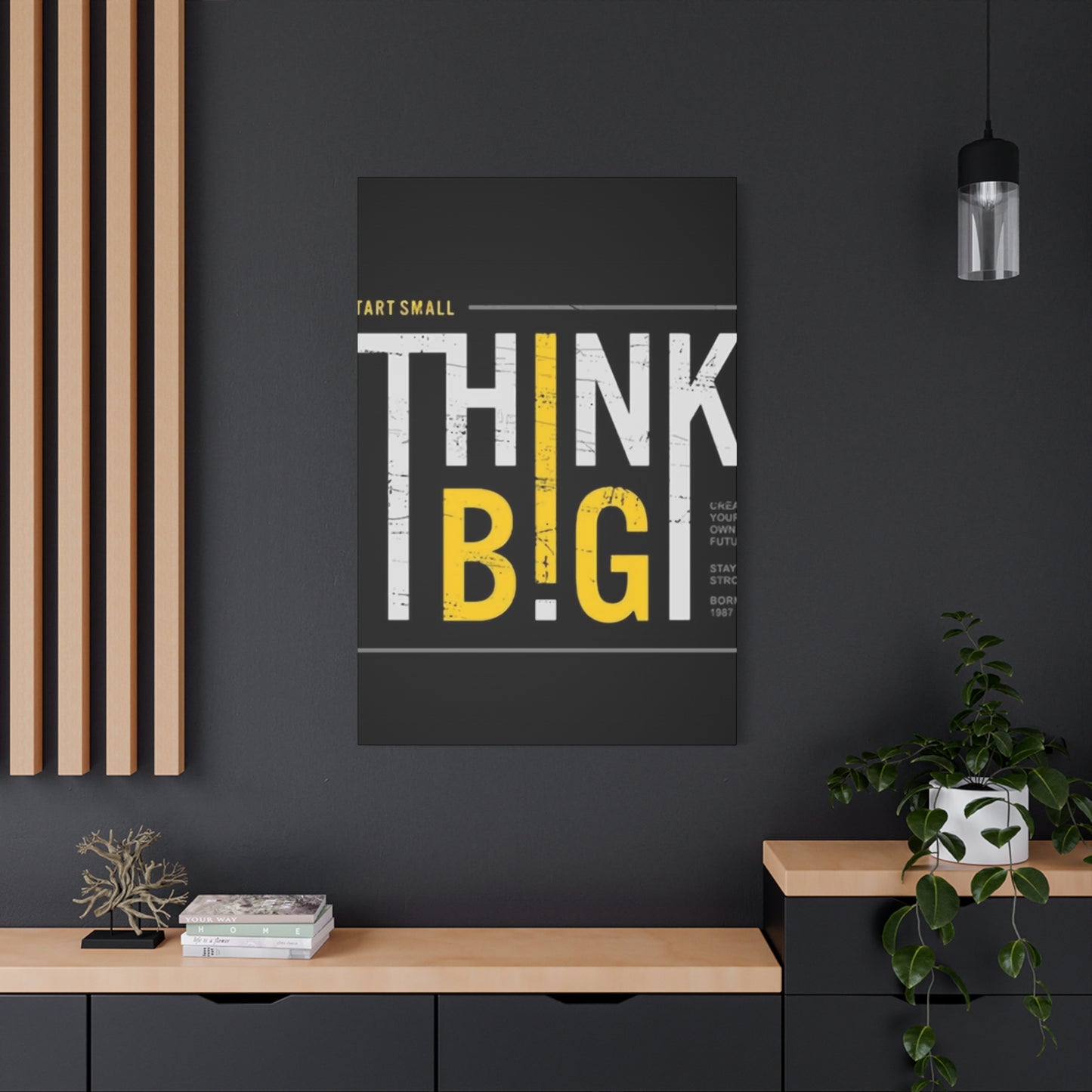 Think Big Wall Art & Canvas Prints