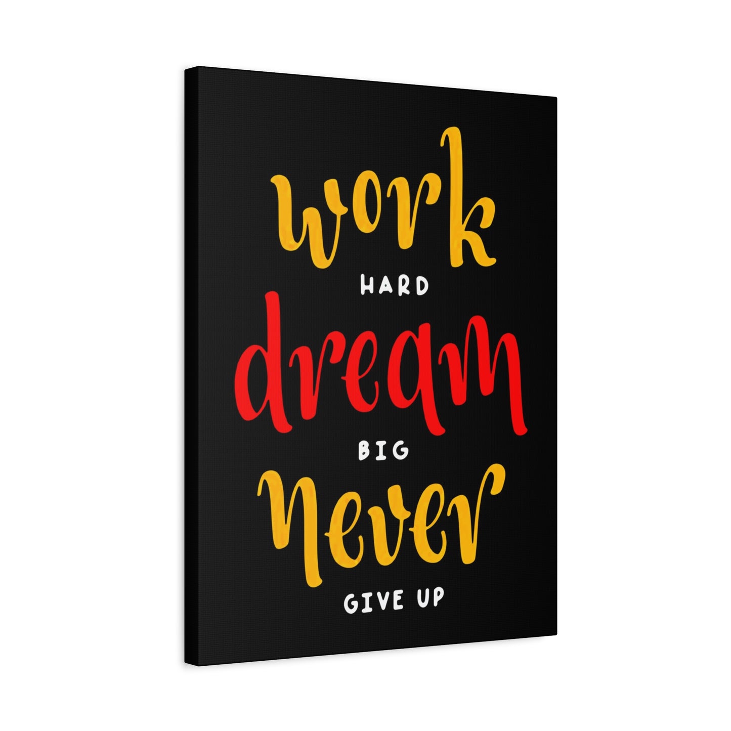 Motivational Quote Wall Art & Canvas Prints